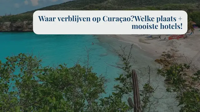 Video thumbnail for WAAR VERBLIJVEN OP CURAÇAO? WELKE PLAATS + MOOISTE HOTELS!