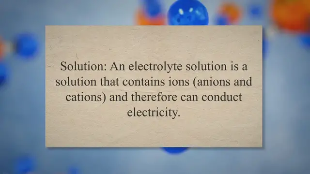 Video thumbnail for Electrolyte and non electrolyte problems and solutions