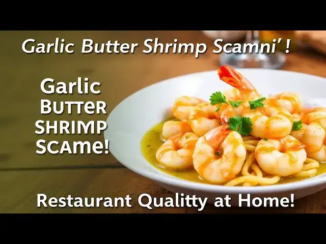 'Video thumbnail for Garlic Butter Shrimp Scampi — Restaurant Quality at Home!'