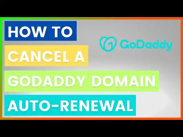Video thumbnail for How To Cancel A Godaddy Domain Auto-Renewal? [in 2025]