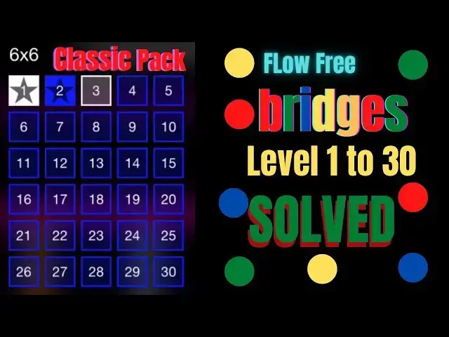 Video thumbnail for Flow free classic pack 6x6 level 1 to 30 solved | Flow free bridge classic pack