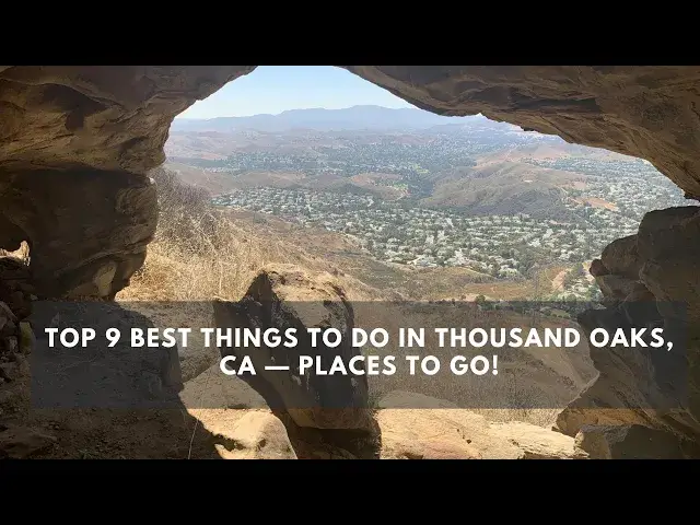 'Video thumbnail for Thousand Oaks Adventure Guide: Best Outdoor Activities'