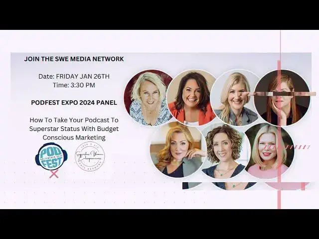 Video thumbnail for Join the Superstar Women Entrepreneurs Media Network  at Podfest Expo 2024 in Orlando