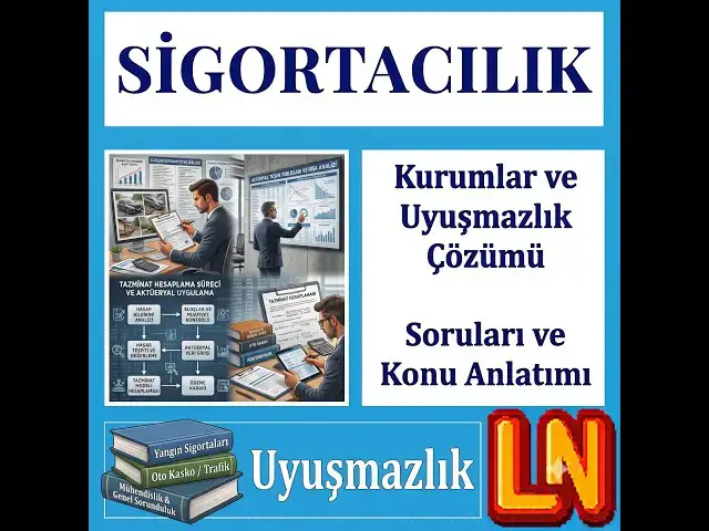 Video thumbnail for Sigortacılık - Kurumlar ve Uyuşmazlık Çözümü Soruları ve Konu Anlatımı