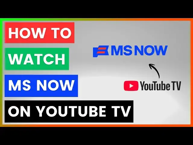 Video thumbnail for How To Watch MS Now On YouTube TV? [in 2026]