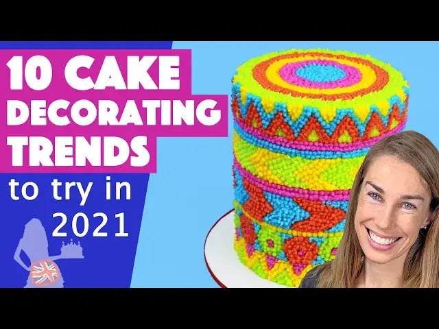 'Video thumbnail for 10 Cake Decorating Trends To Try In 2021'