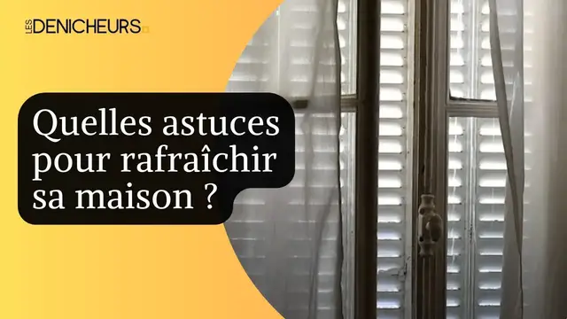 Video thumbnail for ❄️ Les gestes simples à adopter pour rafraichir sa maison 🌬️  🏡