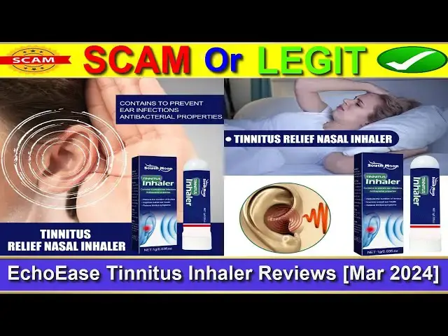 Video thumbnail for EchoEase Tinnitus Inhaler Reviews ⚠️( BEWARE IN 2024! )⚠️Is EchoEase Tinnitus Inhaler SCAM or LEGIT?