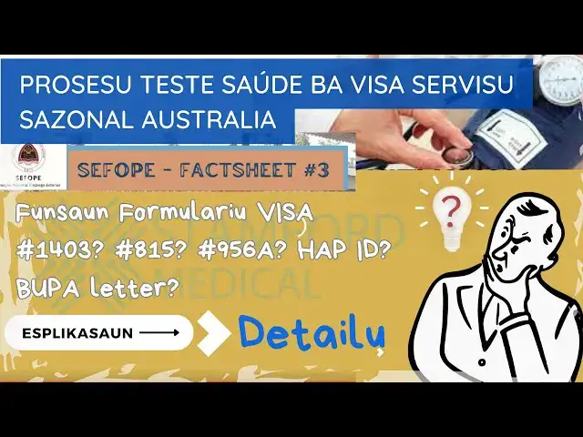 Video thumbnail for Prosesu Exame Medikal Visa Australia - SEFOPE Factsheet #3
