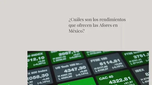 Video thumbnail for ¿Cuáles son los rendimientos que ofrecen las Afores en México?