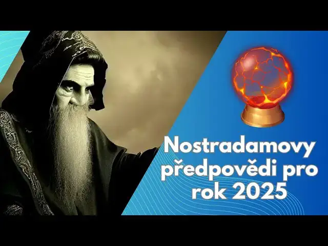 Video thumbnail for Nostradamovy předpovědi pro rok 2025: Katastrofy, třetí světová válka nebo éra změny