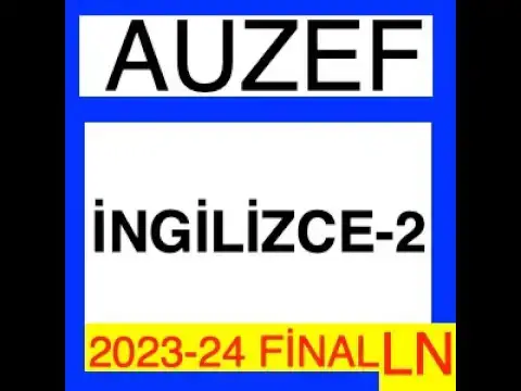 Video thumbnail for AUZEF İngilizce II 2024 Final Soruları