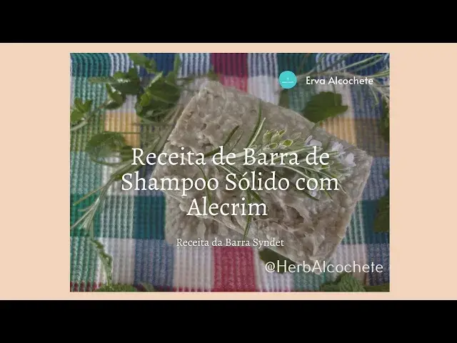 'Video thumbnail for Barra de Shampoo Sólida de Alecrim com SCI'