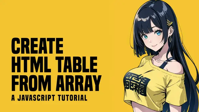 Video thumbnail for 2 Ways To Create HTML Table From Javascript Array