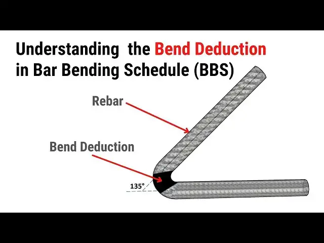 Video thumbnail for Understanding Bend Deductions in Bar Bending Schedule | Why Bend Deductions in BBS? | Civil Tutor