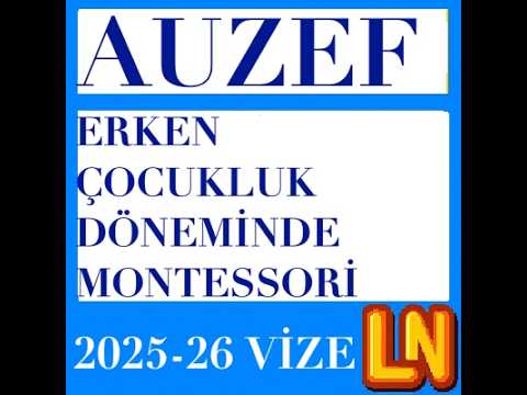 Video thumbnail for Erken Çocukluk Eğitiminde Montessori Yaklaşımı 2025-2026 Vize Soruları