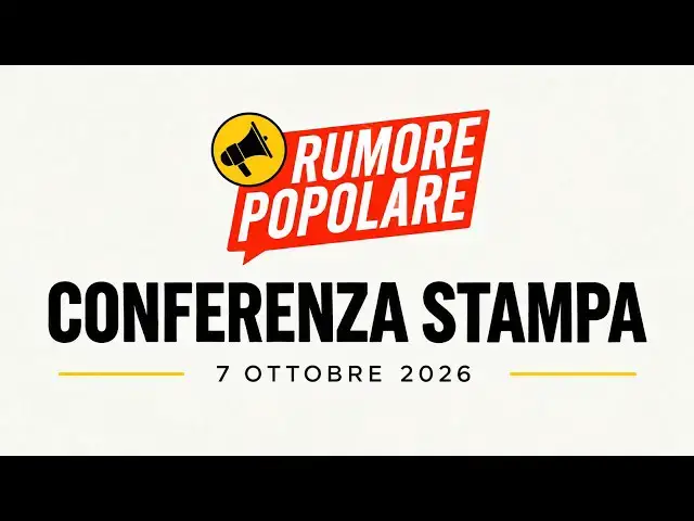 Video thumbnail for SALVIAMO RUMORE POPOLARE - CONFERENZA STAMPA 7 OTTOBRE 2026