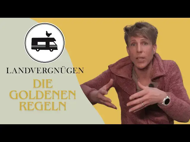 Video thumbnail for Landvergnügen erklärt: Alle Regeln für den entspannten Camping Aufenthalt auf den Stellplätzen