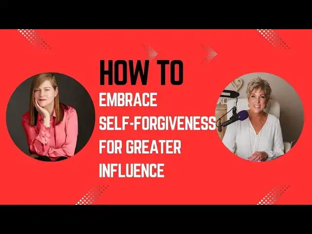Video thumbnail for How To Embrace Self-Forgiveness For Greater Influence