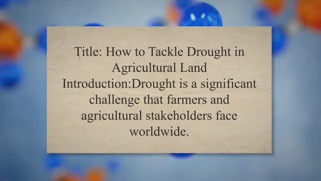 Video thumbnail for How to Tackle Drought in Agricultural Land