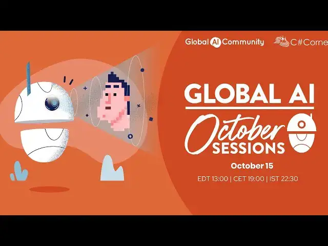 Video thumbnail for Computer Vision  | Global AI October Sessions with C# Corner