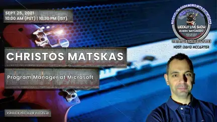Video thumbnail for Rockin' The Code World with dotNetDave ft. Christos Matskas - Episode 37