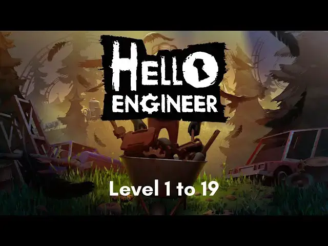 'Video thumbnail for Hello Engineer Level 1 to 19 no commentary walkthrough'