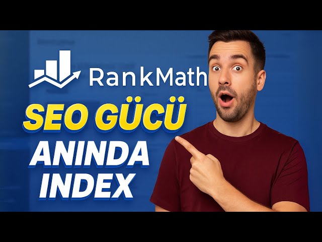 Video thumbnail for WordPress SEO için Rank Math İpuçları | Görsel SEO + Instant Indexing