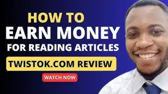 'Video thumbnail for 馃敟This Platform will Pay you for Reading Articles (Twistok.com Review)馃槺 #twistok #makemoneyonline'