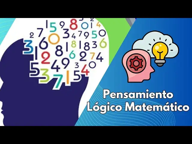 Video thumbnail for Desarrollando el Pensamiento Lógico Matemático: Estrategias y Técnicas