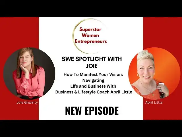 Video thumbnail for 405. How To Manifest Your Vision: Navigating Life & Business With Biz & Lifestyle Coach April Little
