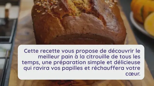 'Video thumbnail for Recette du Meilleur Pain à la Citrouille'