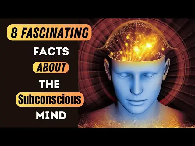 Video thumbnail for 8 Fascinating Facts About the Subconscious Mind