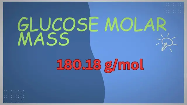 Video thumbnail for Molar Mass of Glucose, Applications, and Significance