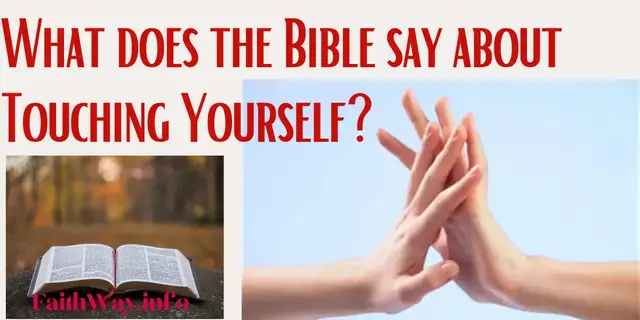 Video thumbnail for What Does the Bible Say About Touching Yourself?