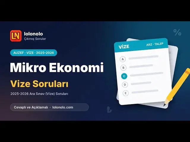 Video thumbnail for Auzef Mikro İktisat 2025-2026 Vize Soruları