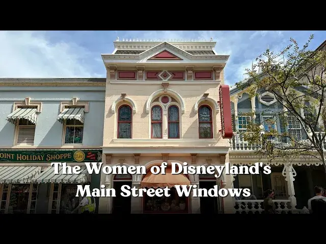Video thumbnail for Women of Disneyland’s Main Street Windows | Daps History