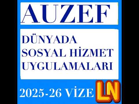 Video thumbnail for Dünyada Sosyal Hizmet Uygulamaları 2025-2026 Vize Soruları
