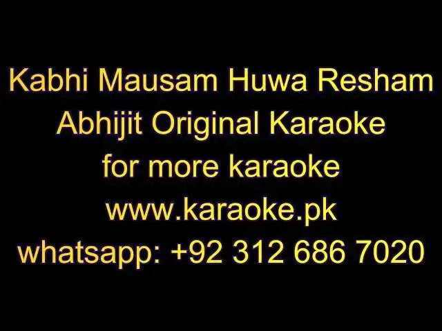Video thumbnail for Kabhi Mausam Huwa Resham Abhijit original karaoke