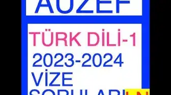 Video thumbnail for Türk Dili -1 2023-2024 Vize Soruları