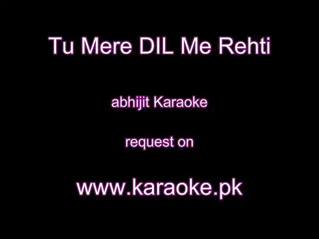 Video thumbnail for Tu Mere DIL Me Rehti abhijit original karaoke