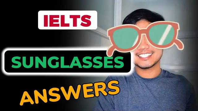 'Video thumbnail for (2024) SUNGLASSES Questions and Answers | IELTS SPEAKING PART 1 Recent Questions & ANSWERS'