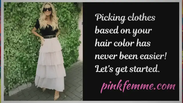 'Video thumbnail for How to Pick Clothes Based On Your Hair Color: Femme Style Tips'
