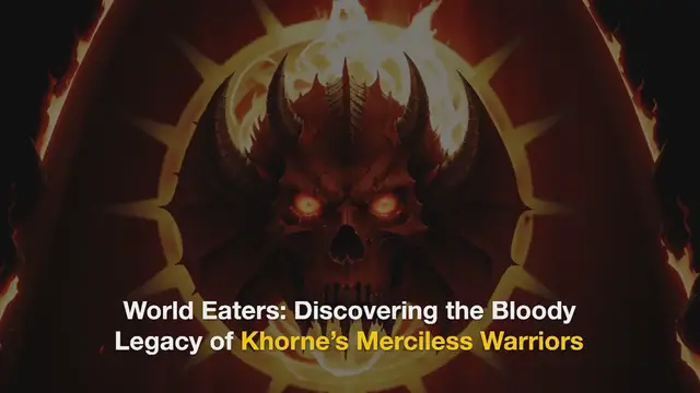 Video thumbnail for World Eaters: Discovering the Bloody Legacy of Khorne’s Merciless Warriors