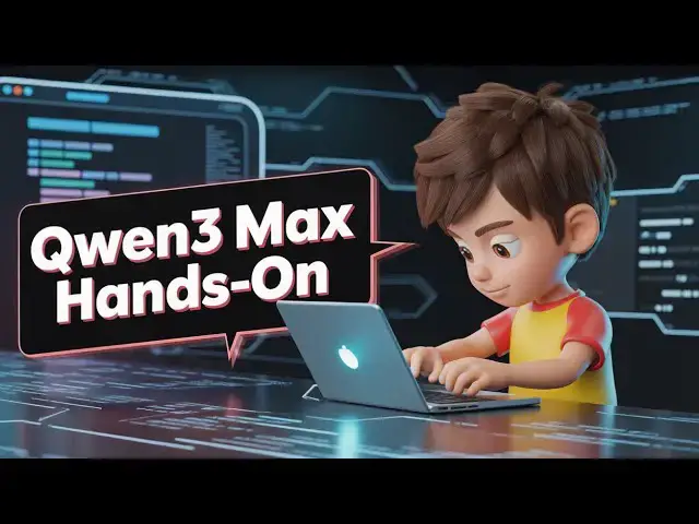 'Video thumbnail for Qwen3 MAX Hands-On Testing – Over 1 TRILLION Parameters & SOTA Results'