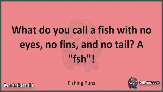 Video thumbnail for Fishing - Jokes, Puns, Wordplays, and Laughter