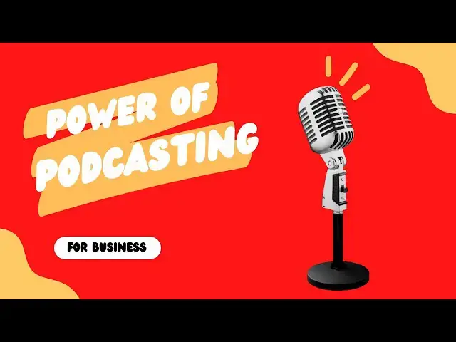 'Video thumbnail for The Power of Podcasting: Boost Your Business with Audio Content'