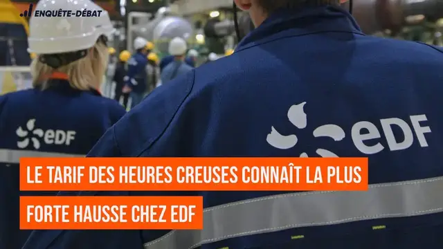 Video thumbnail for Le tarif des heures creuses connaît la plus forte hausse chez EDF