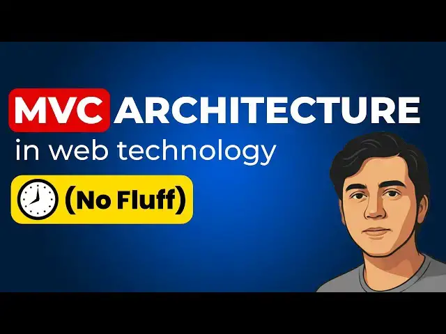 Video thumbnail for MVC Architecture in Web Technology | No Fluff