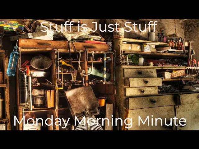 Video thumbnail for Stuff is Just Stuff